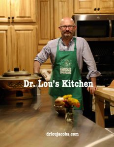 Dr. Lou's Kitchen - A cooking show with Dr. Lou Jacobs - Maine Chiropractor - Portland, Maine - Call (207) 774-6251.