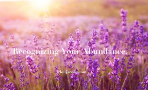 Recognize Abundance In Your Life. Take Advantage Of Opportunities Around You. It Can Always Get Better! Dr. Lou Jacobs (207)774-6251